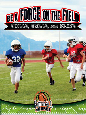 cover image of Be a Force on the Field